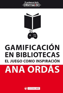 GAMIFICACI�N EN BIBLIOTECAS