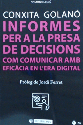 INFORMES PER A LA PRESA DE DECISIONS