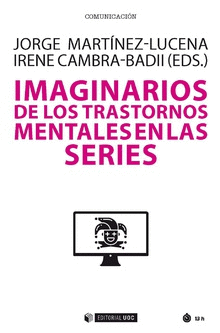 IMAGINARIOS DE LOS TRASTORNOS MENTALES EN SERIES