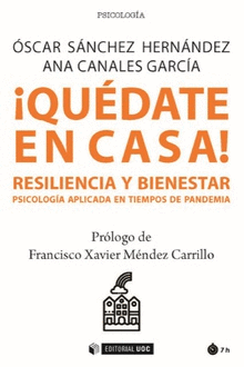 �QU�DATE EN CASA! RESILIENCIA Y BIENESTAR