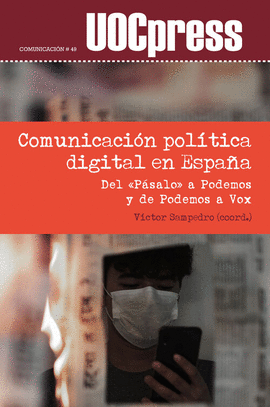 COMUNICACION POLITICA DIGITAL EN ESPAA