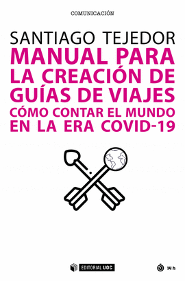 MANUAL PARA LA CREACION DE GUIAS DE VIAJES