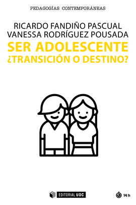SER ADOLESCENTE TRANSICION O DESTINO