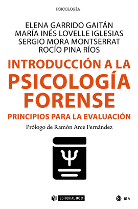 INTRODUCCION A LA PSICOLOGIA FORENSE PRINCIPIOS PARA EVALUA