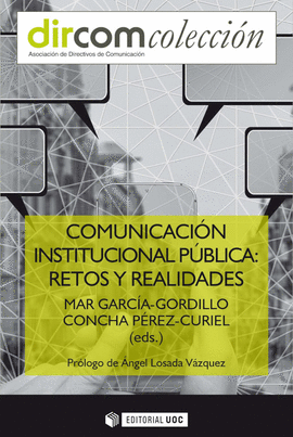 COMUNICACION INSTITUCIONAL PUBLICA: RETOS Y REALIDADES