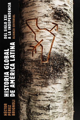 HISTORIA GLOBAL DE AM�RICA LATINA, 2010-1810