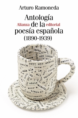 ANTOLOG�A DE LA POES�A ESPA�OLA (1890-1939)