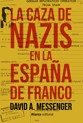 LA CAZA DE NAZIS EN LA ESPAA DE FRANCO