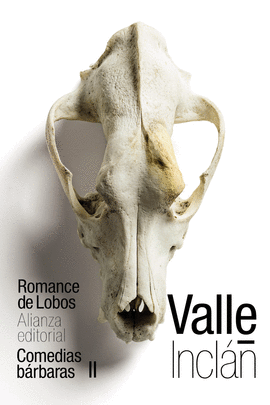 ROMANCE DE LOBOS (COMEDIAS B�RBARAS II)