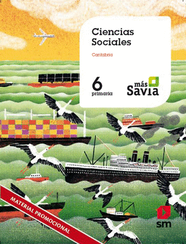 CIENCIAS SOCIALES 6PRIMARIA. MS SAVIA. CANTABRIA 2019