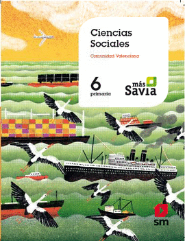 CIENCIAS SOCIALES 6PRIMARIA. MS SAVIA. VALENCIA 2019