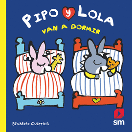 PIPO Y LOLA VAN A DORMIR