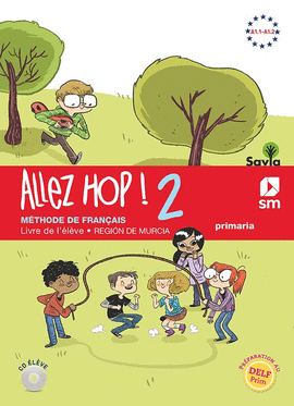 ALLEZ HOP! 2: LIVRE DE L''LVE. 6 PRIMARIA. SAVIA