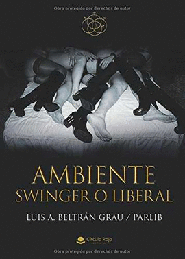 AMBIENTE SWINGER O LIBERAL