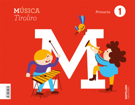 MUSICA TIROLIRO 1 PRIMARIA