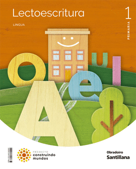 LINGUA 1 PRIMARIA PASOS LECTOESCRITURA PAUTA CONSTRUINDO MUNDOS