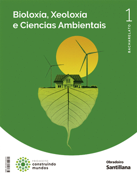 BIOLOXA E XEOLOXA 1BACHARELATO. CONSTRUINDO MUNDOS. GALICIA 2022