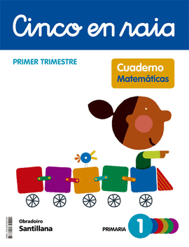 CINCO EN RAIA CADERNO MATEMATICAS 1 PRIMARIA 1 TRIM