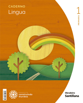 CADERNO LINGUA II PAUTA 1 PRIMARIA CONSTRUINDO MUNDOS