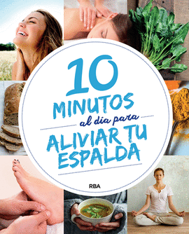 10 MINUTOS AL D�A PARA MEJORAR TU ESPALDA