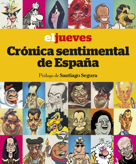 EL JUEVES. CRNICA SENTIMENTAL DE ESPAA