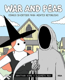 WAR AND PEAS. C�MICS DIVERTIDOS PARA MENTES RETORCIDAS