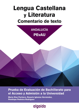 COMENTARIO DE TEXTO. LENGUA CASTELLANA Y LITERATURA. PRUEBA DE EVALUACIN BACHIL