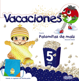 CUADERNO VACACIONES VERANO PALOMITAS DE MAZ 5 AOS