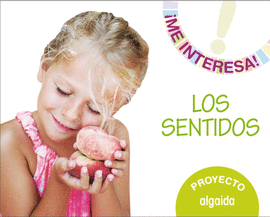 PROYECTO LOS SENTIDOS. !ME INTERESA!