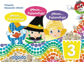 MMM... PALOMITAS! EDUCACIN INFANTIL 3 AOS