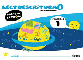 PLANETA LETRN. LECTOESCRITURA. NIVEL 1. CUADERNO 1
