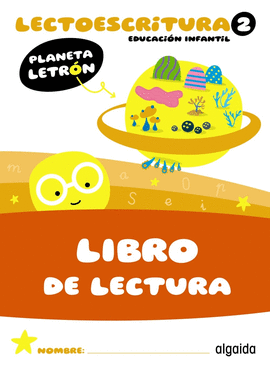 PLANETA LETRN. LECTOESCRITURA. NIVEL 2. LIBRO DE LECTURA