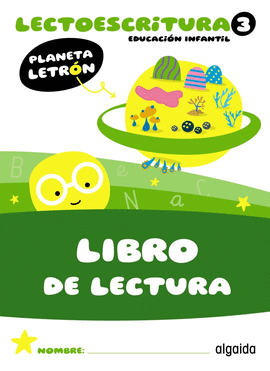 PLANETA LETRN. LECTOESCRITURA. NIVEL 3. LIBRO DE LECTURA