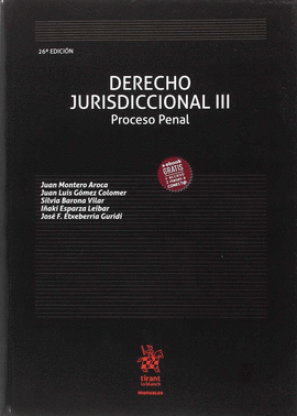 DERECHO JURISDICCIONAL III. PROCESO PENAL. 26� ED.