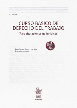 CURSO BASICO DERECHO DEL TRABAJO (PARA TITULACIONES NO JURIDICAS)