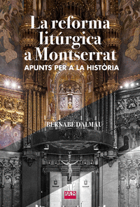 REFORMA LITURGICA A MONTSERRAT, LA