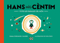 HANS MIG C�NTIM I TOTES LES PARAULES DEL M�N