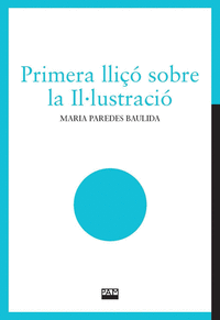 PRIMERA LLIú� SOBRE LA IL·LUSTRACI�