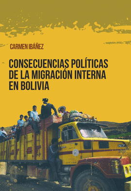 CONSECUENCIAS POLTICAS DE LA MIGRACIN INTERNA EN BOLIVIA