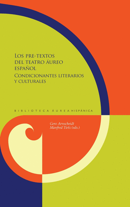 LOS PRE-TEXTOS DEL TEATRO �UREO ESPA�OL