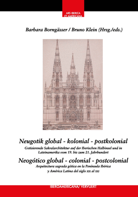 NEUGOTIK GLOBAL  KOLONIAL  POSTKOLONIAL