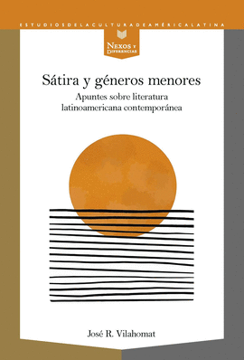 SATIRA Y GENEROS MENORES APUNTES SOBRE