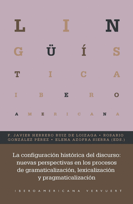 LA CONFIGURACI�N HIST�RICA DEL DISCURSO