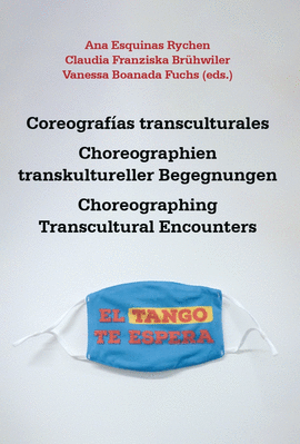 COREOGRAFIAS TRANSCULTURALES BLIBER AMICORUM PARA YVETTE