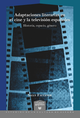 ADAPTACIONES LITERARIAS EN EL CINE Y LA TELEVISION ESPAOLE