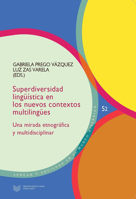 SUPERDIVERSIDAD LINGUISTICA EN LOS NUEVOS CONTEXTOS MULTILINGUES