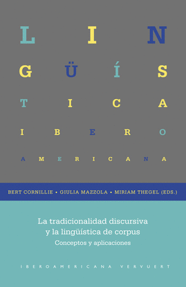 LA TRADICIONALIDAD DISCURSIVA Y LA LING��STICA DE CORPUS