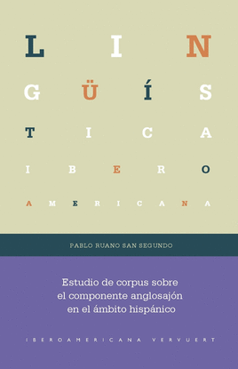 ESTUDIO DE CORPUS SOBRE EL COMPONENTE ANGLOSAJN EN EL MBITO HISPNICO
