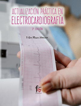 ACTUALIZACI�N PR�CTICA EN ELECTROCARDIOGRAF�A 3-EDICI�N