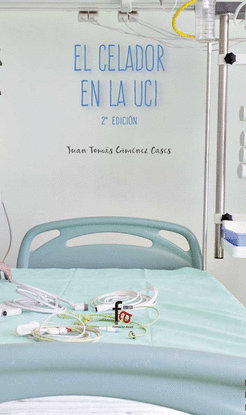 EL CELADOR EN LA UCI